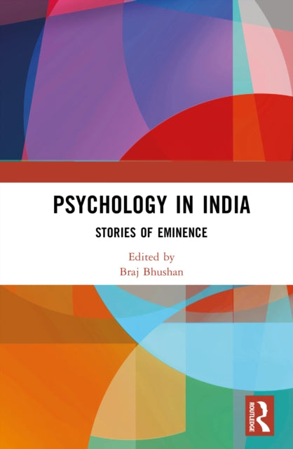 Psychology in India: Stories of Eminence