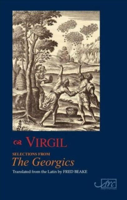 Dreaming of an Ancient Country: Passages from Virgil's Georgics