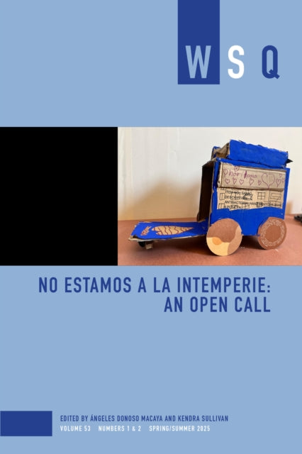 No estamos a la intemperie: An Open Call