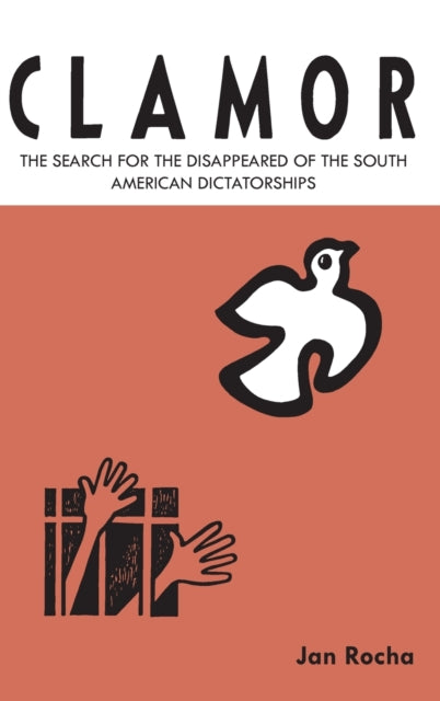 Clamor: The search for the disappeared of the South American dictatorships