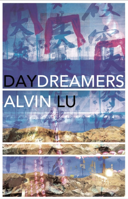 Daydreamers: A Novel