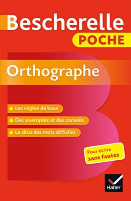 Bescherelle: Bescherelle poche Orthographe