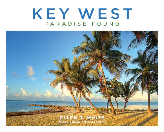 Key West: Paradise Found
