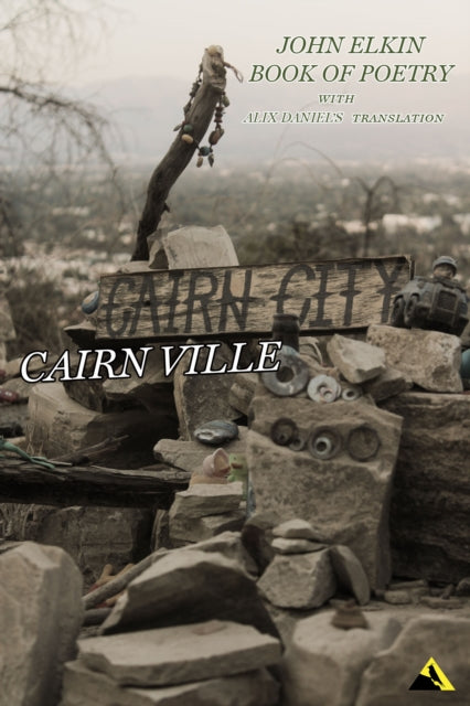 Cairn City Cairn Ville: Bilingual Poetry Anthology