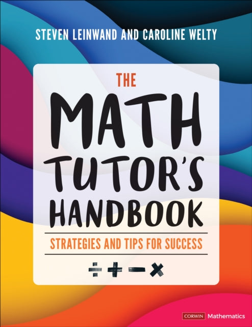 The Math Tutor's Handbook: Strategies and Tips for Success