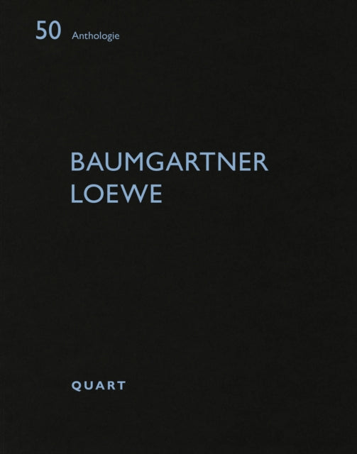 Baumgartner Loewe: Anthologie 50