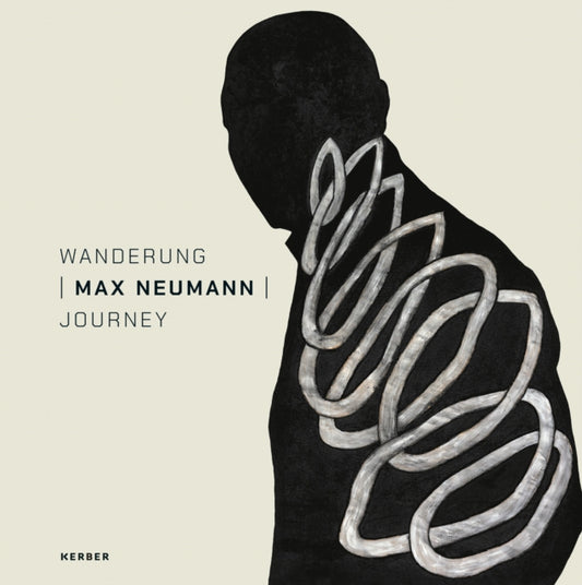 Journey / Wanderung: Max Neumann