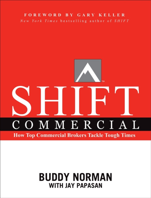 Shift Commercial: How Top Commercial Brokers Tackle Tough Times