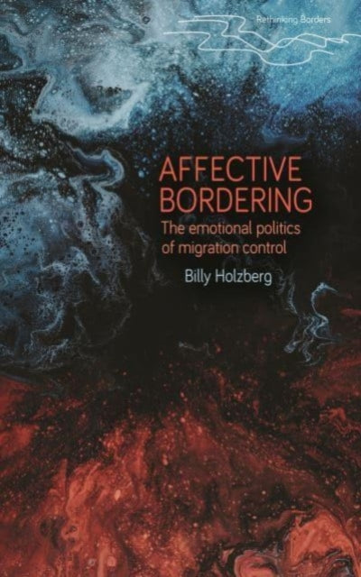 Affective Bordering: Race, Deservingness and the Emotional Politics of Migration Control