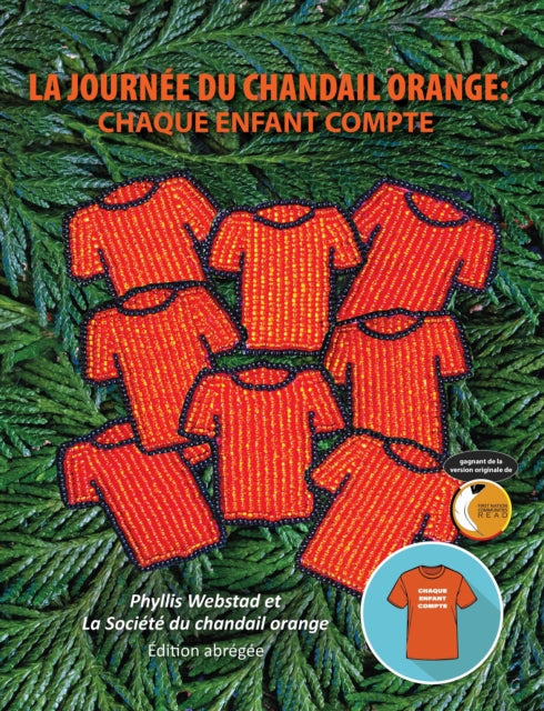 La journee du chandail orange: Chaque enfant compte