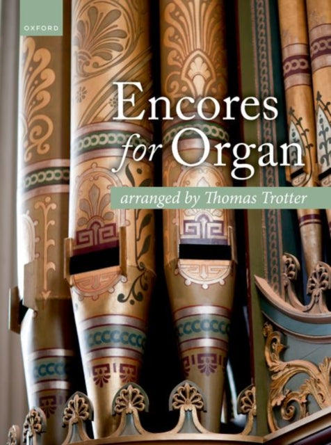 Encores for Organ: Arranged by Thomas Trotter