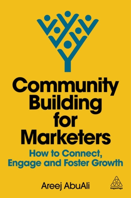 Community Building for Marketers: How to Connect, Engage and Foster Growth