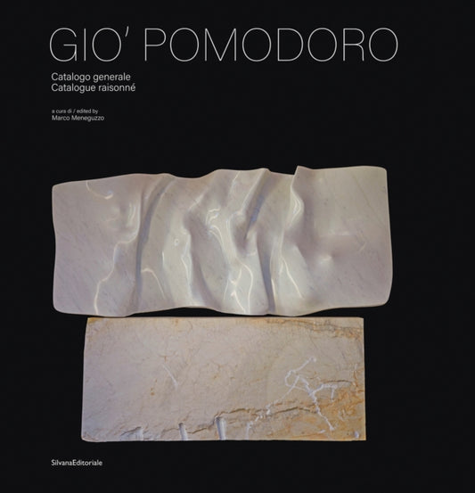 Gio’ Pomodoro: Catalogue Raisonne