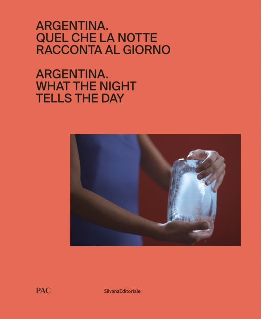 Argentina: What the Night Tells the Day