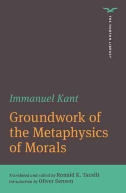 Groundwork on the Metaphysics of Morals