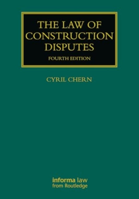 The Law of Construction Disputes