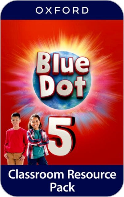 Blue Dot: Level 5: Classroom Resources Pack: Posters