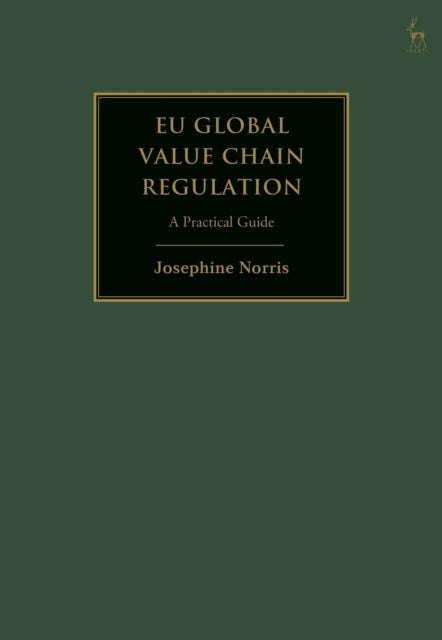 EU Global Value Chain Regulation: A Practical Guide