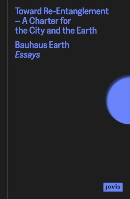 Toward Re-Entanglement: A Charter for the City and the Earth