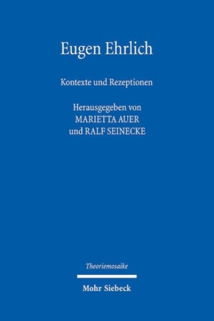 Eugen Ehrlich: Kontexte und Rezeptionen