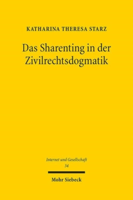 Das Sharenting in der Zivilrechtsdogmatik: Zu den Grenzen elterlicher Dispositionsbefugnis uber das Personlichkeitsrecht des Kindes