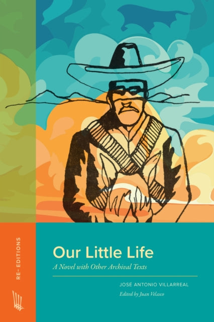 Our Little Life: A Novel with Other Archival Texts