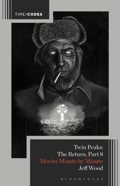 Twin Peaks: The Return, Part 8: Movies Minute by Minute