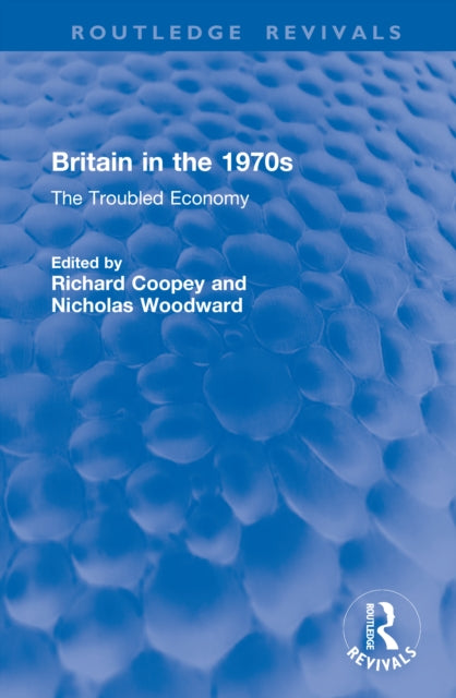 Britain in the 1970s: The Troubled Economy