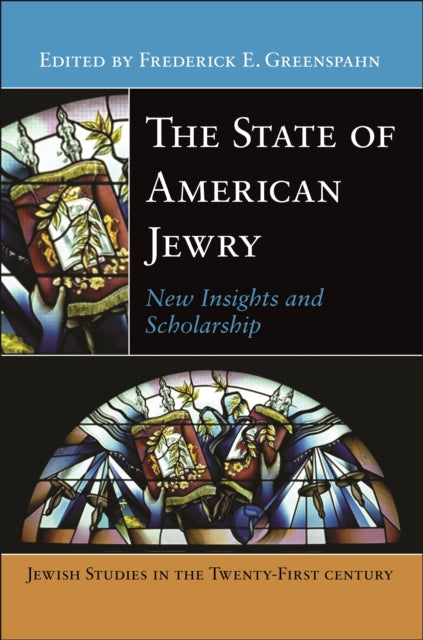 The State of American Jewry: New Insights and Scholarship