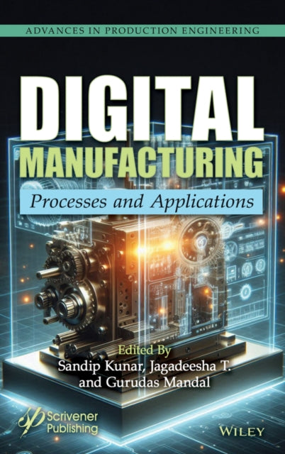 Digital Manufacturing: Processes and Applications