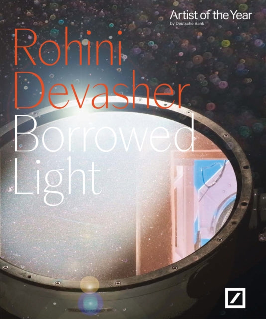 Borrowed Light: Rohini Devasher