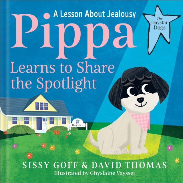 Pippa Learns to Share the Spotlight: A Lesson About Jealousy