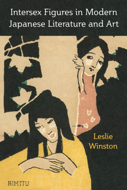 Intersex Figures in Modern Japanese Literature and Art