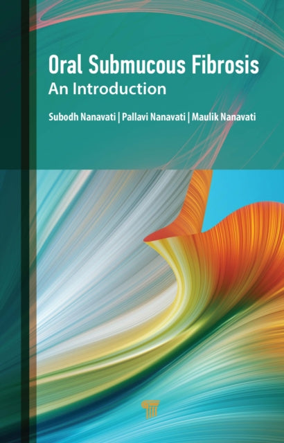 Oral Submucous Fibrosis: An Introduction