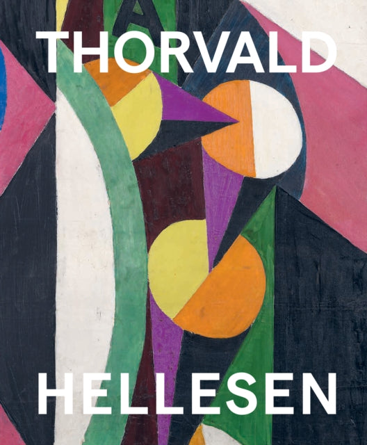 Thorvald Hellesen: Pioneering Cubism
