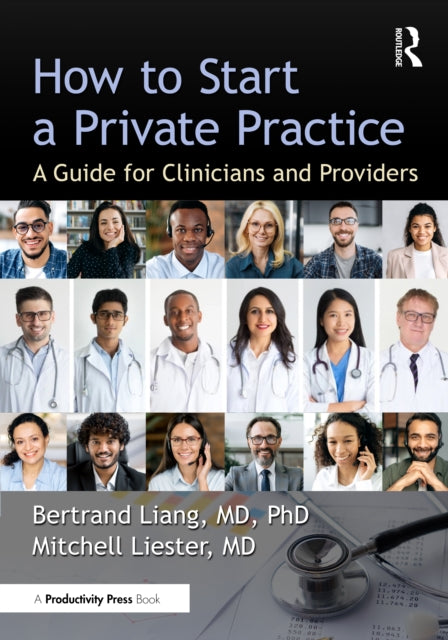 How to Start a Private Practice: A Guide for Clinicians and providers
