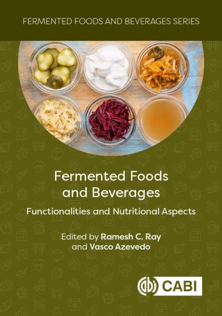 Fermented Foods and Beverages: Functionalities and Nutritional Aspects