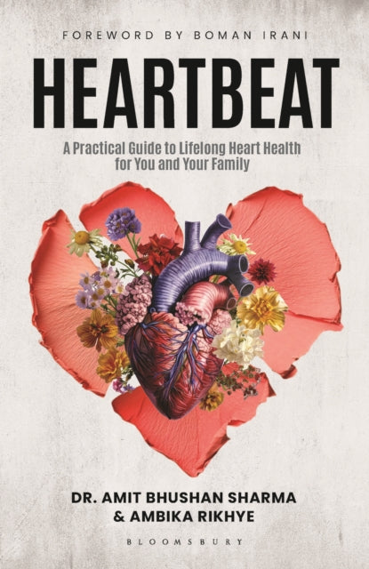 Heartbeat: A Practical Guide to Lifelong heart health for you and your family