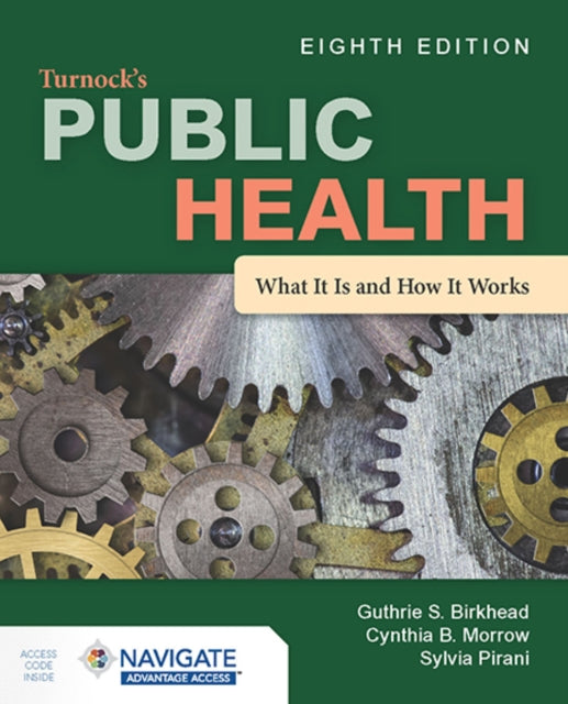 Turnock's Public Health: What It Is and How It Works