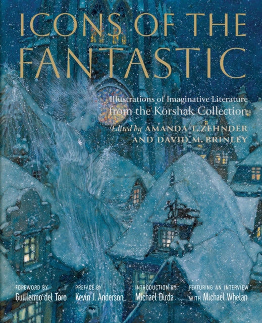Icons of the Fantastic: Illustrations of Imaginative Literature from the Korshak Collection