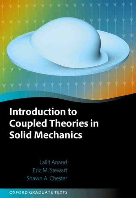 Introduction to Coupled Theories in Solid Mechanics