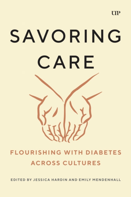 Savoring Care: Flourishing with Diabetes Across Cultures