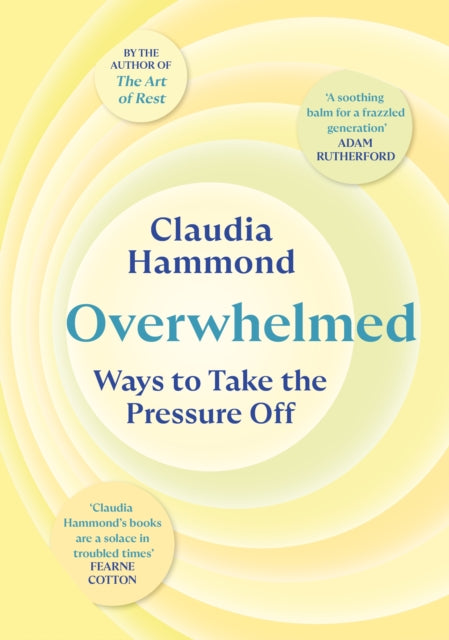 Overwhelmed: Ways to Take the Pressure Off