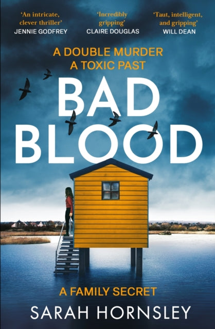 Bad Blood: an explosive psychological crime suspense thriller with a triple twist: 'a triumph!' Claire Douglas