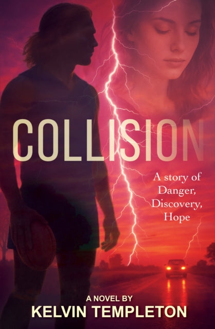 Collision: A Story of Danger, Discovery, Hope