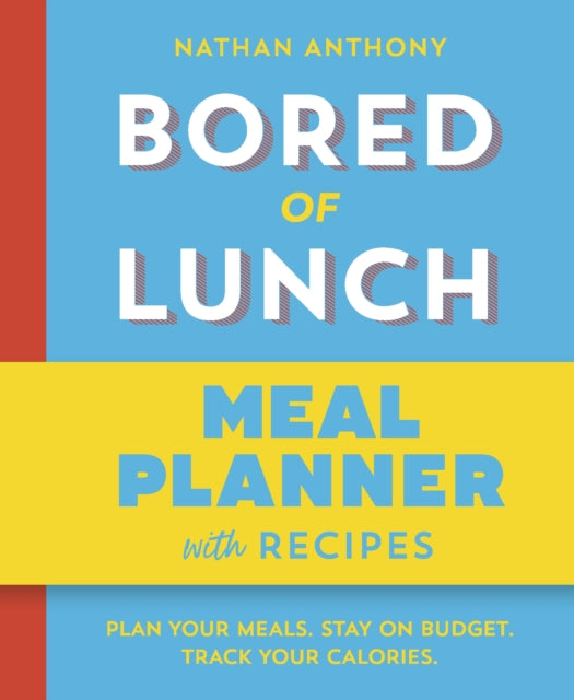 Bored of Lunch: Meal Planner: Plan your meals. Stay on budget. Track your calories.