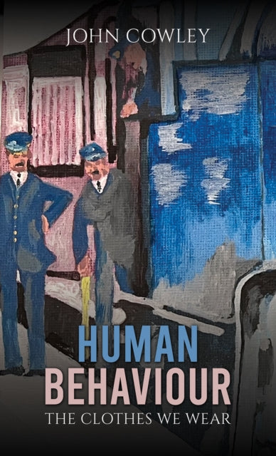 Human Behaviour: The Clothes We Wear