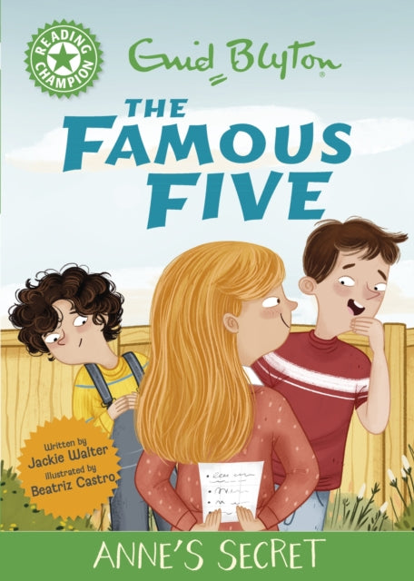 Reading Champion: The Famous Five: Anne's Secret: Green Band 5