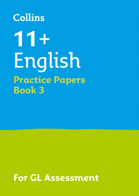11+ English Practice Papers Book 3: For the 2026 Gl Assessment Tests