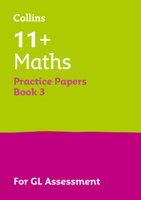 11+ Maths Practice Papers Book 3: For the 2026 Gl Assessment Tests